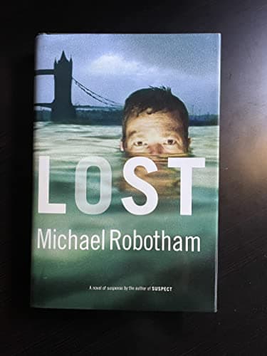 Book cover for Lost by Robotham, Michael