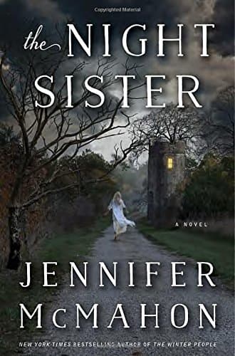 Book cover for The Night Sister: A Novel by McMahon, Jennifer