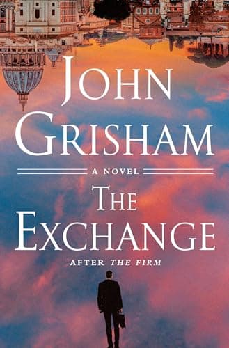 Book cover for The Exchange: After The Firm (The Firm Series) by Grisham, John