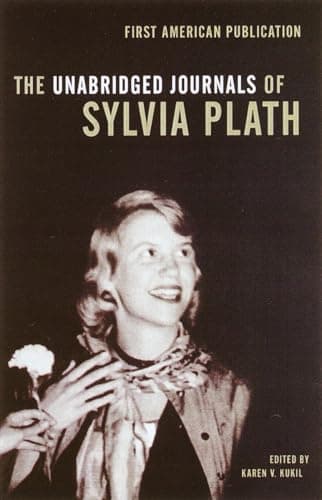 Book cover for The Unabridged Journals of Sylvia Plath by Plath, Sylvia