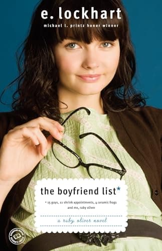 Book cover for The Boyfriend List: 15 Guys, 11 Shrink Appointments, 4 Ceramic Frogs and Me, Ruby Oliver (Ruby Oliver Quartet) by Lockhart, E.