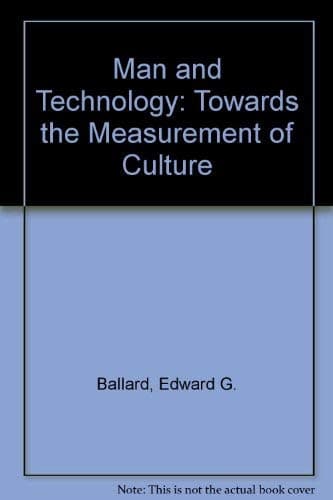 Book cover for Man and Technology by Ballard, Edward G.