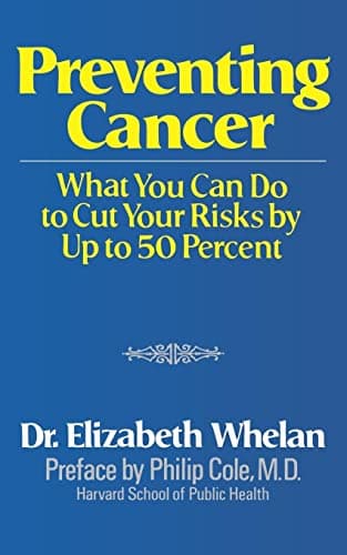 Book cover for Preventing Cancer by Whelan, Elizabeth
