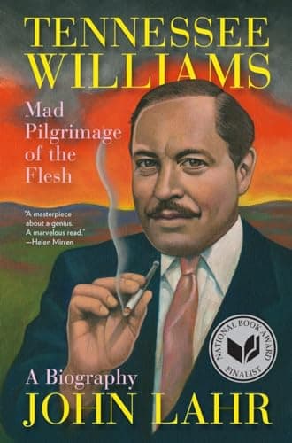 Book cover for Tennessee Williams: Mad Pilgrimage of the Flesh by Lahr, John