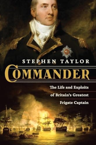 Book cover for Commander: The Life and Exploits of Britain's Greatest Frigate Captain by Taylor, Stephen