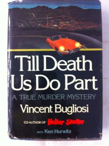 Book cover for Till Death Us Do Part: A True Murder Mystery by Bugliosi, Vincent