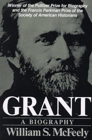 Book cover for Grant: A Biography by William S. McFeely