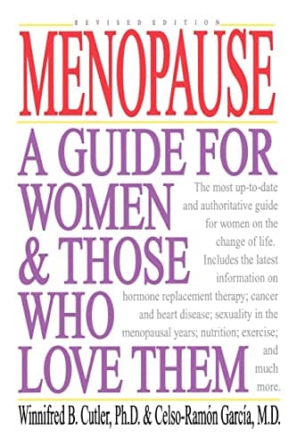 Book cover for Menopause: A Guide for Women and Those Who Love Them by Cutler, Winnifred B.