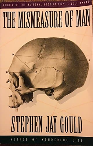 Book cover for The Mismeasure of Man by Stephen Jay Gould