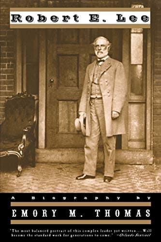 Book cover for Robert E. Lee: A Biography by Thomas, Emory M.