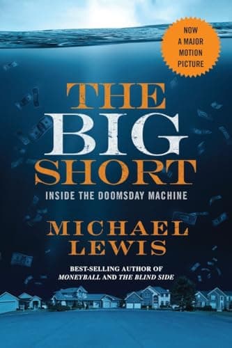 Book cover for The Big Short: Inside the Doomsday Machine (Movie Tie-in Editions) by Lewis, Michael