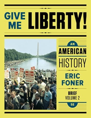 Book cover for Give Me Liberty!: An American History by Foner, Eric