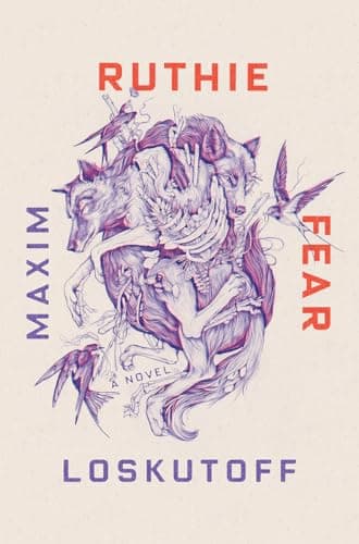 Book cover for Ruthie Fear: A Novel by Loskutoff, Maxim