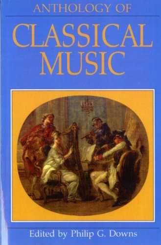 Book cover for Anthology of Classical Music (Norton Introduction to Music History) by Downs, Philip G.