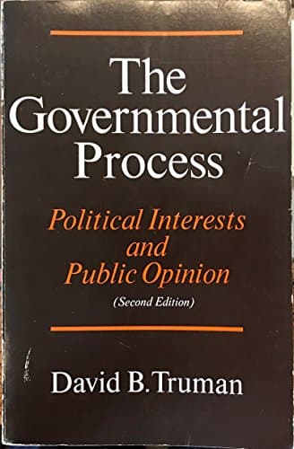 Book cover for The Governmental Process: Political Interests and Public Opinion by Truman, David Bicknell