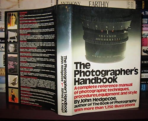 Book cover for The photographers handbook: A complete reference manual of techniques, procedures, equipment and style by Hedgecoe, John
