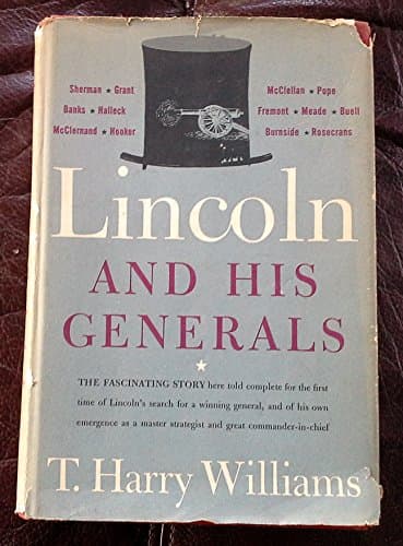 Book cover for Lincoln and his Generals by Williams, T. Harry