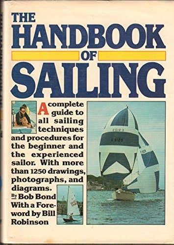 Book cover for The Handbook of Sailing by Bond, Bob