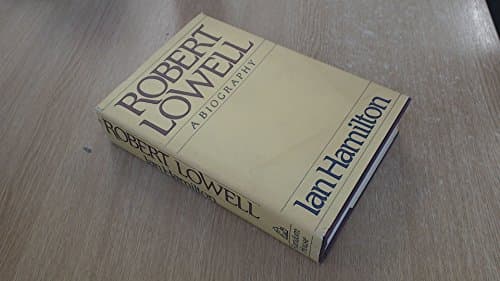 Book cover for Robert Lowell: A Biography by Hamilton, Ian
