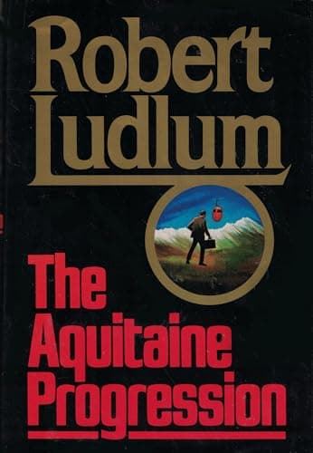 Book cover for The Aquitaine Progression by Robert Ludlum