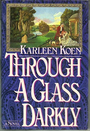 Book cover for Through A Glass Darkly by Koen, Karleen