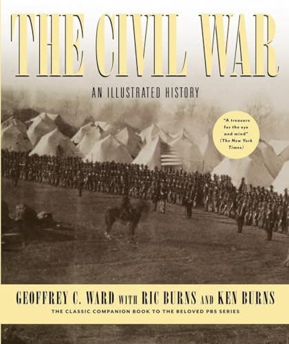 Book cover for The Civil War: An Illustrated History by Ward, Geoffrey C.