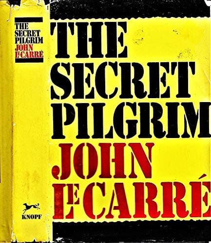 Book cover for The Secret Pilgrim by John Le Carre