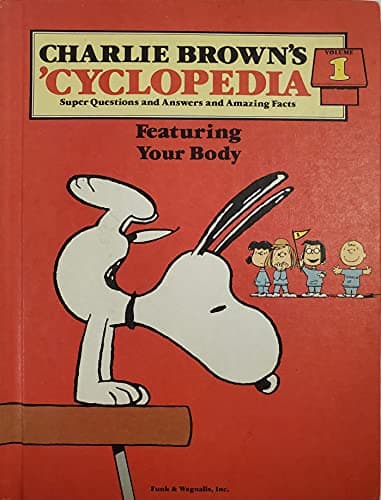 Book cover for Charlie Brown's 'Cyclopedia: Super Questions and Answers and Amazing Facts, Vol. 1: Featuring Your Body by Charles Schulz