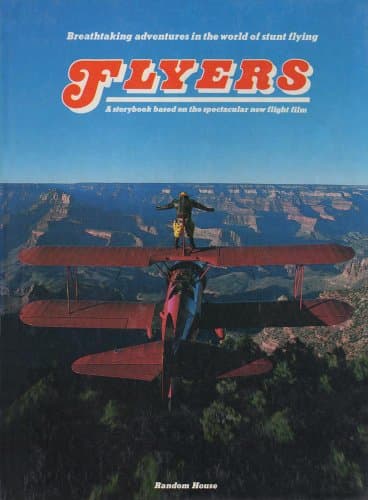 Book cover for Flyers: A storybook based on the spectacular new flight film by Michael R. French