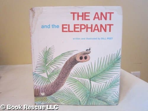 Book cover for The Ant and the Elephant. by Peet, Bill