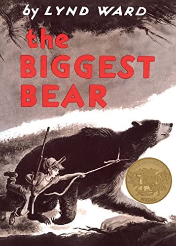 Book cover for The Biggest Bear: A Caldecott Award Winner by Ward, Lynd