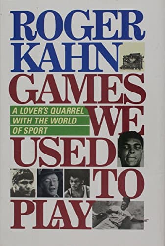 Book cover for Games We Used to Play by Kahn, Roger