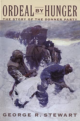 Book cover for Ordeal By Hunger by Stewart, George R.