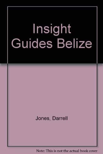 Book cover for Insight Guides BELIZE by Tony Perrottet