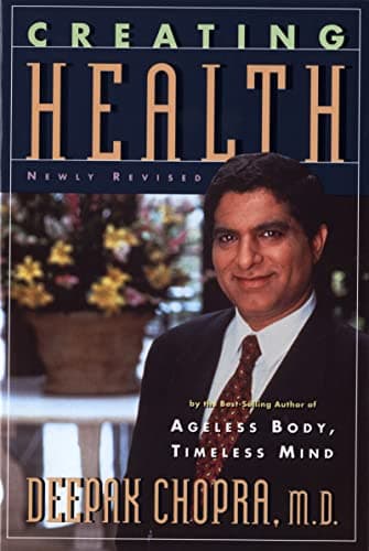 Book cover for Creating Health: How to Wake Up the Body's Intelligence by Chopra M.D., Deepak