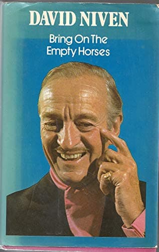 Book cover for Bring on the empty horses by Niven, David