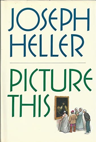 Book cover for Picture This by Heller, Joseph