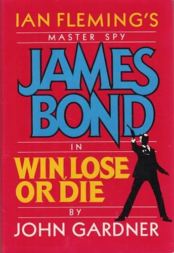 Book cover for Win, Lose or Die by Gardner, John