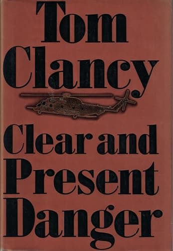 Book cover for Clear and Present Danger by Clancy, Tom