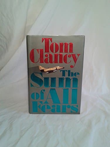 Book cover for The Sum of All Fears by Clancy, Tom