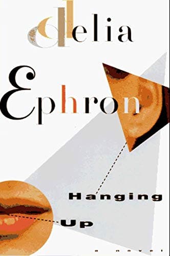Book cover for Hanging Up by Ephron, Delia
