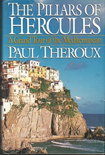 Book cover for The Pillars of Hercules: A Grand Tour of the Mediterranean by Theroux, Paul