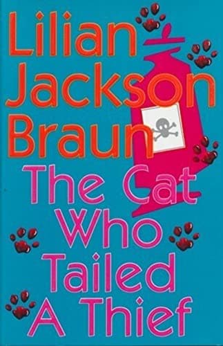 Book cover for The Cat Who Tailed a Thief by Braun, Lilian Jackson