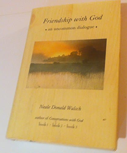 Book cover for Friendship with God: an uncommon dialogue by Walsch, Neale Donald