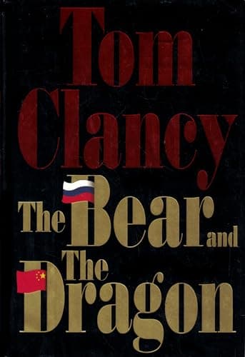 Book cover for The Bear and the Dragon by Tom Clancy