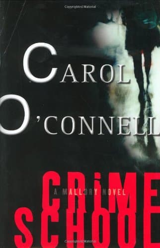 Book cover for Crime School: A Mallory Novel by O'Connell, Carol