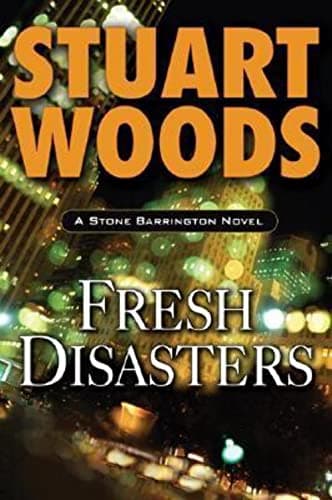 Book cover for Fresh Disasters (Stone Barrington) by Woods, Stuart