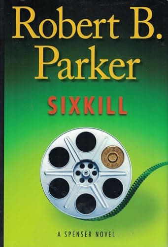 Book cover for Sixkill (Spenser Mystery) by Parker, Robert B.