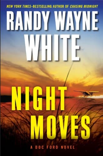 Book cover for Night Moves (Doc Ford) by White, Randy Wayne