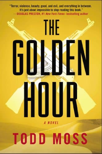 Book cover for The Golden Hour (A Judd Ryker Novel) by Moss, Todd
